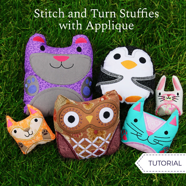 Stitch and Turn Stuffies with Applique (In-the-Hoop)