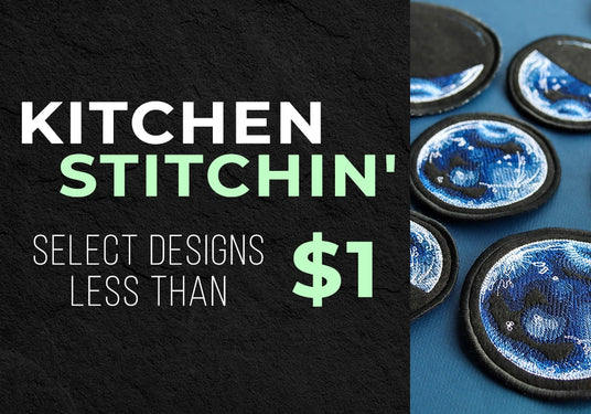 Promotional graphic for 'Kitchen Stitchin'' with text 'select designs less than $1' and image of in-the-hoop moon coasters.