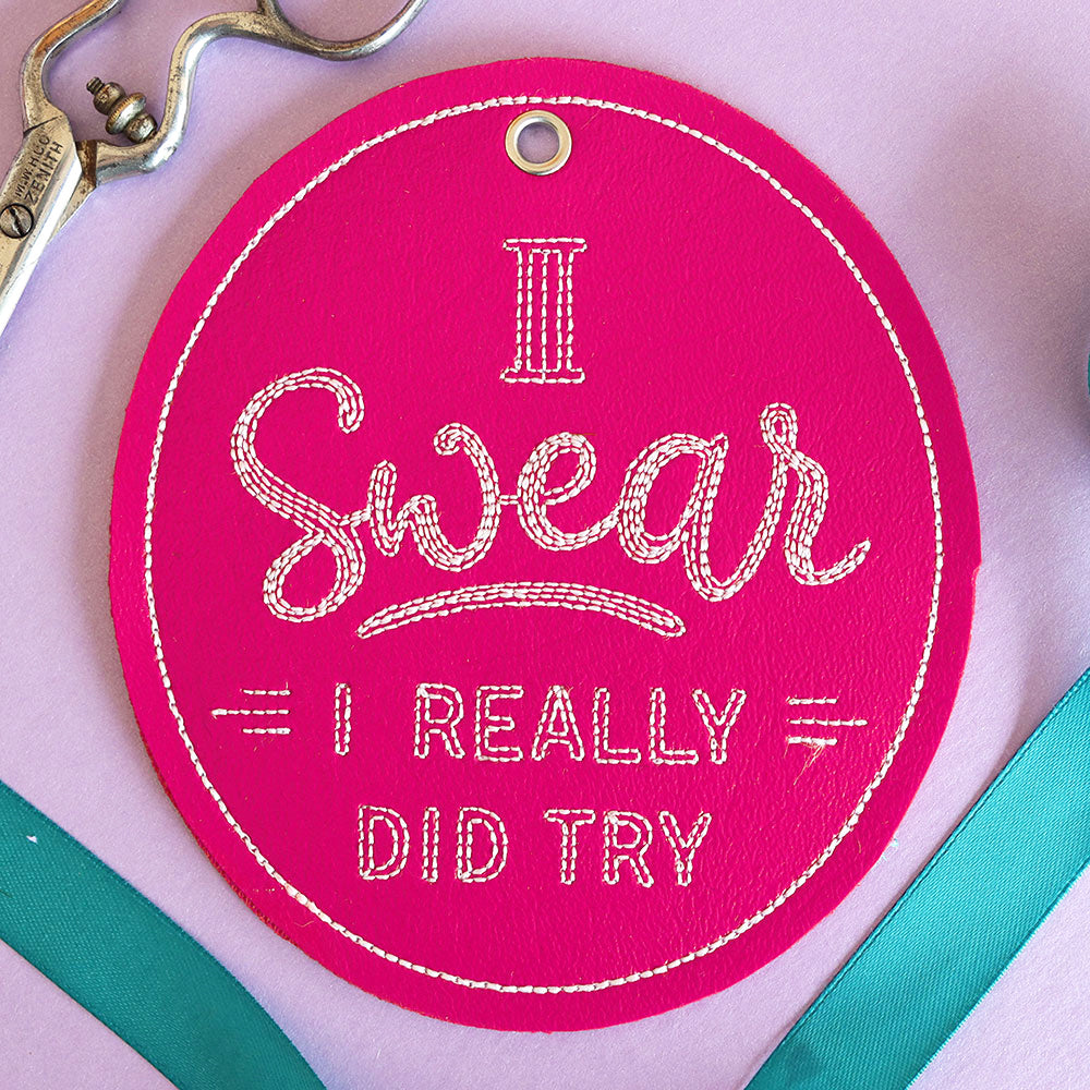 Crafted with Honesty Gift Tag - I Really Did Try (In-the-Hoop)