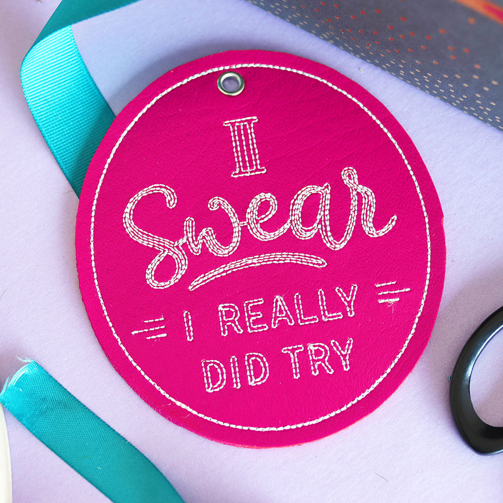 Crafted with Honesty Gift Tag - I Really Did Try (In-the-Hoop)