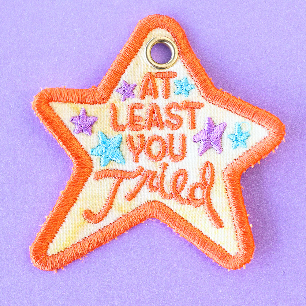 Irreverent Keychains - At Least You Tried (In-the-Hoop)