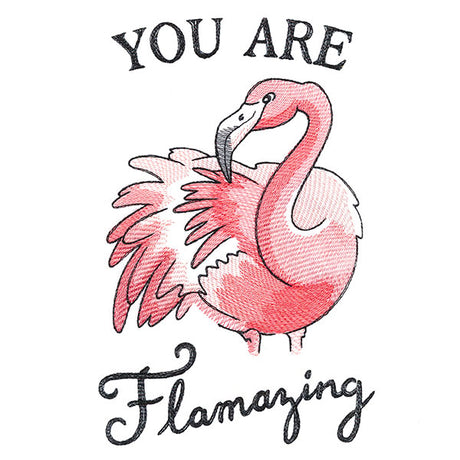 You Are Flamazing