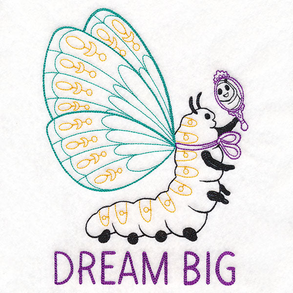 Dream Big Caterpillar