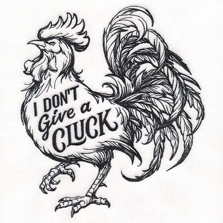 I Don’t Give a Cluck Rooster