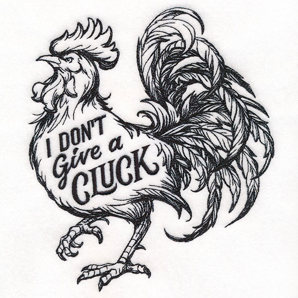I Don’t Give a Cluck Rooster