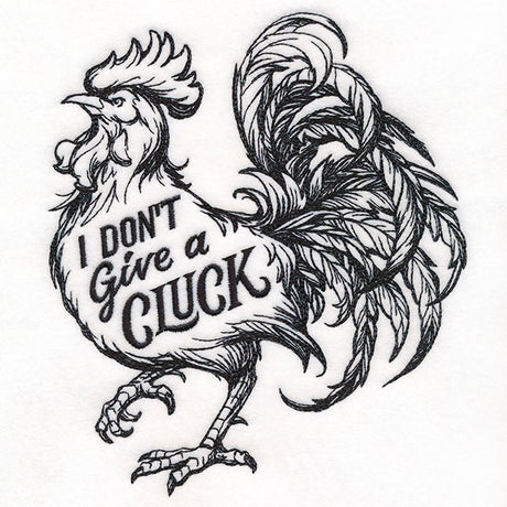 I Don’t Give a Cluck Rooster
