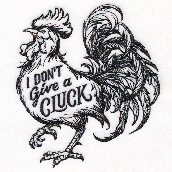 I Don’t Give a Cluck Rooster