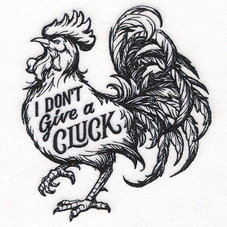 I Don’t Give a Cluck Rooster