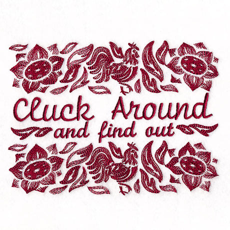 Cluck Around and Find Out