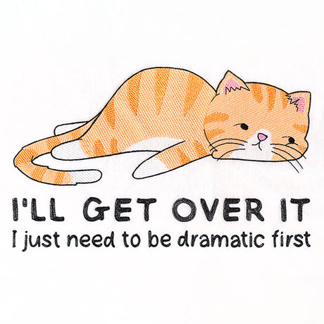 I'll Get Over It Cat