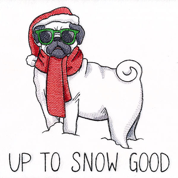 Up To Snow Good Pug