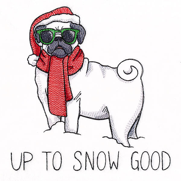 Up To Snow Good Pug