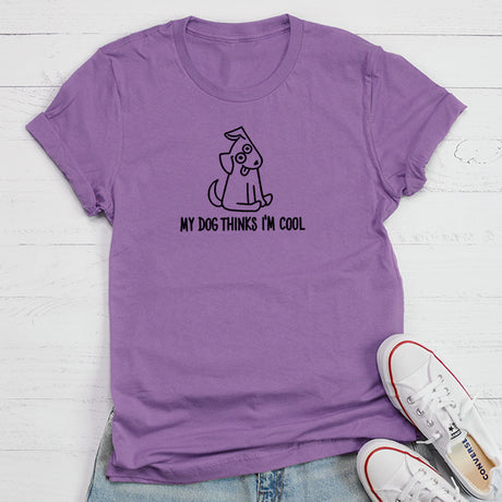 My Dog Thinks I'm  Cool