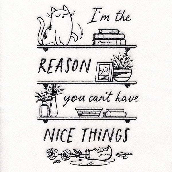 I'm the Reason You Can't Have Nice Things Bookshelf