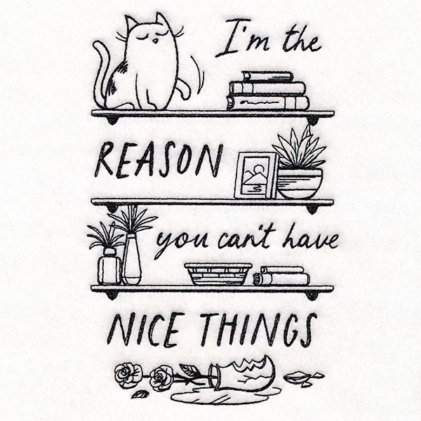 I'm the Reason You Can't Have Nice Things Bookshelf