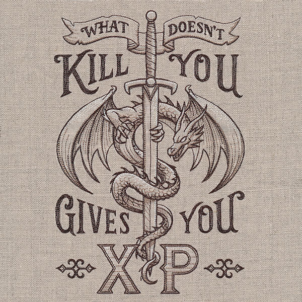 What Doesn't Kill You Gives You XP