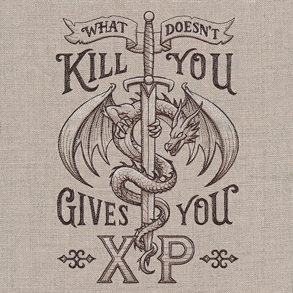 What Doesn't Kill You Gives You XP