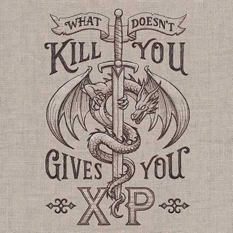 What Doesn't Kill You Gives You XP