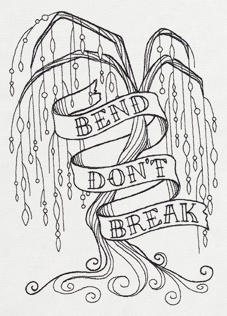 Bend Don't Break