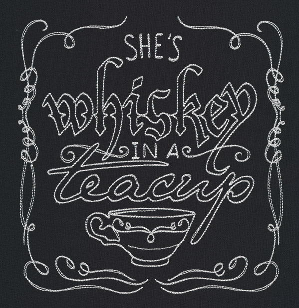She's Whiskey in a Teacup
