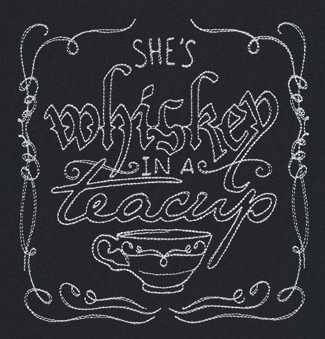 She's Whiskey in a Teacup