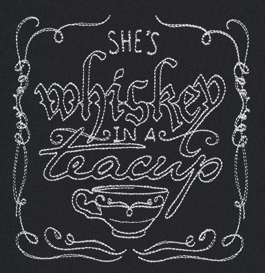 She's Whiskey in a Teacup