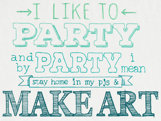 I Like to Party - Make Art