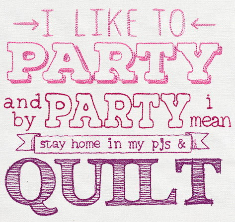 I Like to Party - Quilt