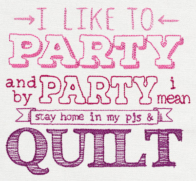 I Like to Party - Quilt