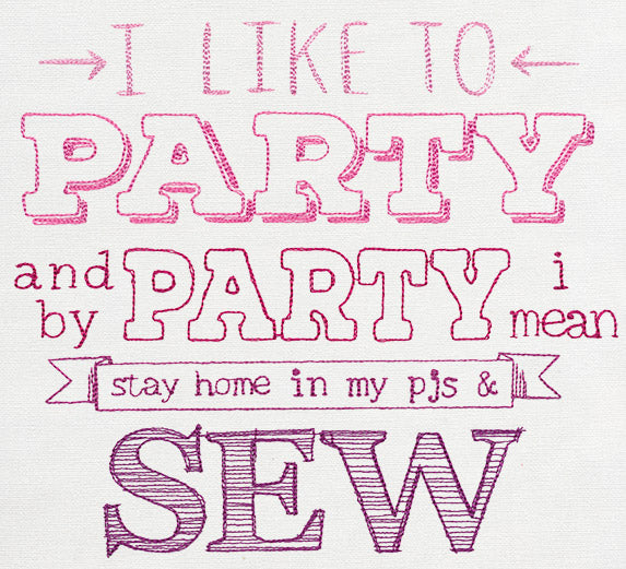 I Like to Party - Sew