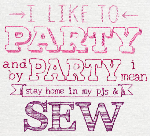 I Like to Party - Sew