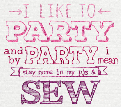 I Like to Party - Sew