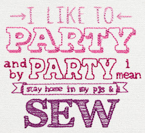 I Like to Party - Sew