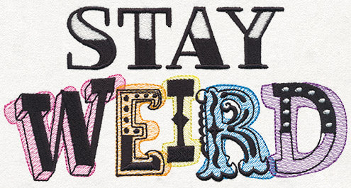 Stay Weird