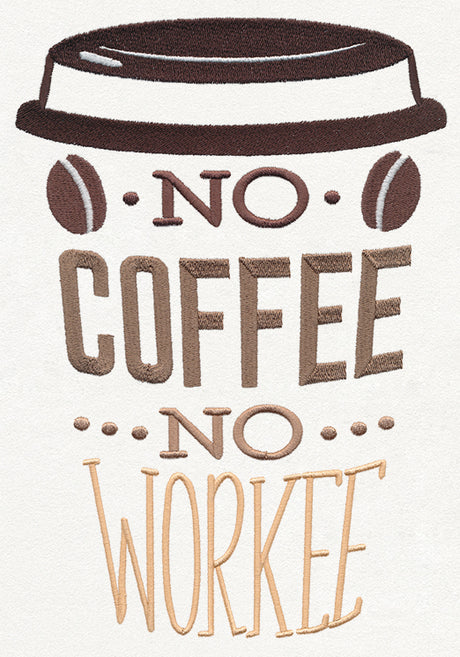 Coffee Break - No Coffee No Workee