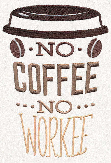 Coffee Break - No Coffee No Workee