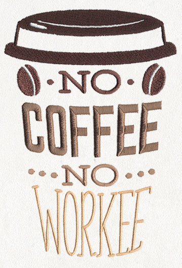Coffee Break - No Coffee No Workee
