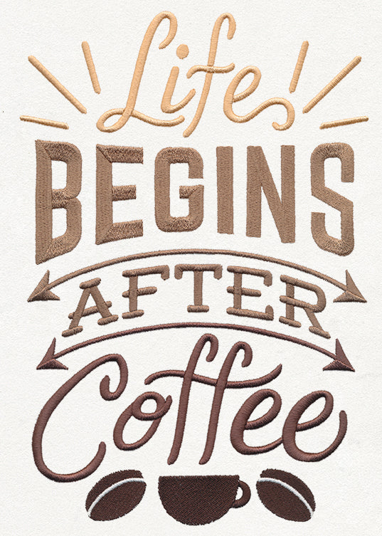 Coffee Break - Life Begins After Coffee