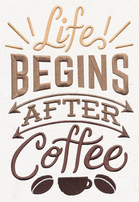 Coffee Break - Life Begins After Coffee