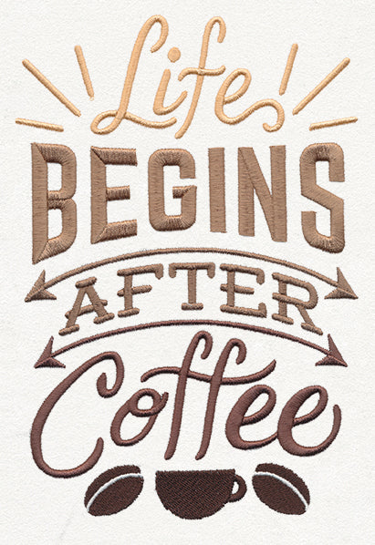 Coffee Break - Life Begins After Coffee