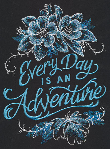 Warm Thoughts - Every Day is an Adventure