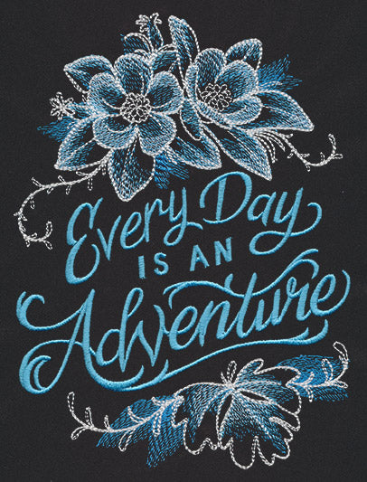 Warm Thoughts - Every Day is an Adventure
