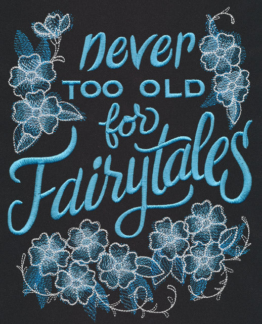 Warm Thoughts - Never Too Old for Fairytales