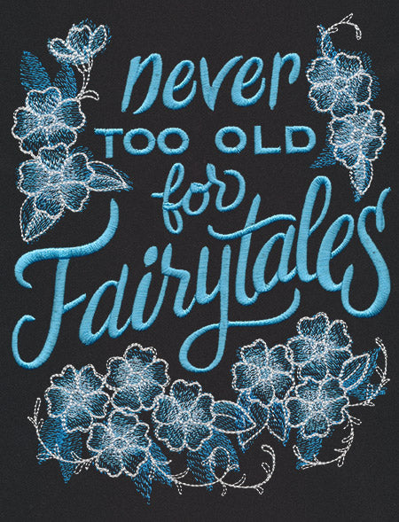 Warm Thoughts - Never Too Old for Fairytales