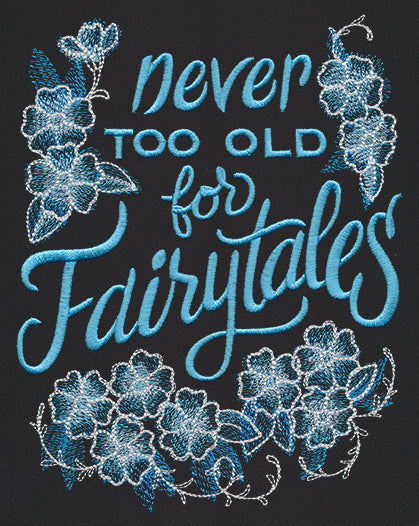 Warm Thoughts - Never Too Old for Fairytales