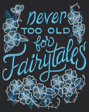 Warm Thoughts - Never Too Old for Fairytales
