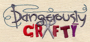 Dangerously Crafty
