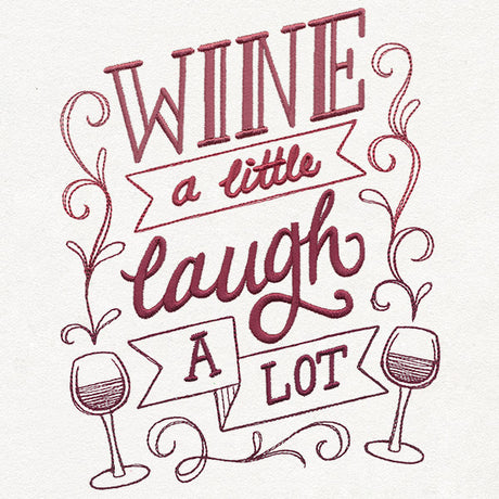Uncorked - Wine a Little, Laugh a Lot