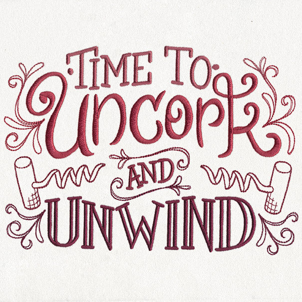 Uncorked - Time to Uncork and Unwind
