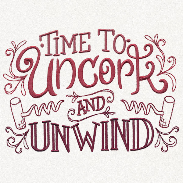 Uncorked - Time to Uncork and Unwind